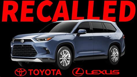 Toyota Just Recalled The New Grand Highlander And Lexus Tx