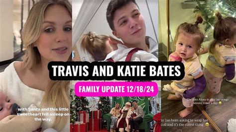 Travis And Katie Bates Family Updates December 18 2024 Youtube