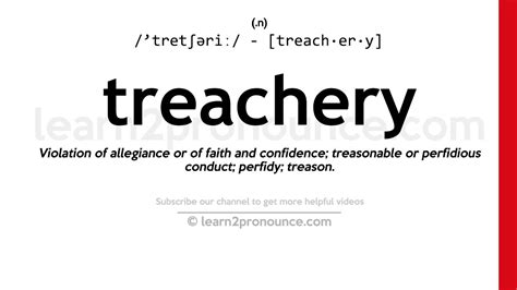 Treachery Definition Meaning Yourdictionary
