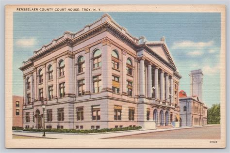 Troy New York 1930S Postcard Rensselaer County Court House Troy New York 1930S Postcard Rensselaer County Court House