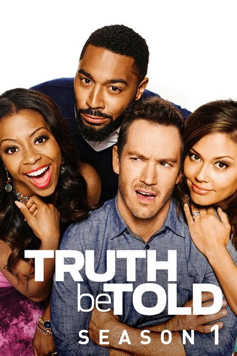 Truth Be Told Full Cast Crew Tv Guide