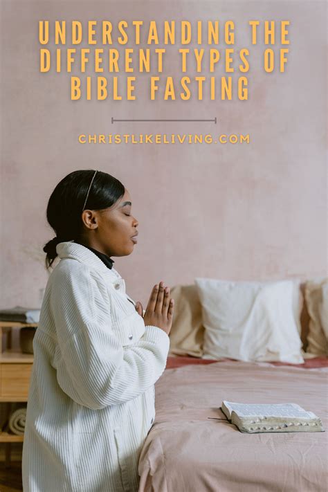 Types Of Fasting In The Bible And Their Meaning