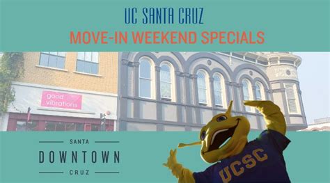 Ucsc Move In Specials Downtown Santa Cruz Ca