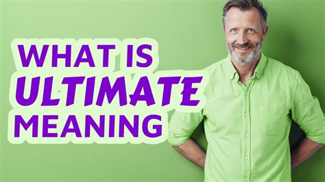 Ultimate Meaning Of Ultimate Youtube Ultimate Meaning Of Ultimate Youtube