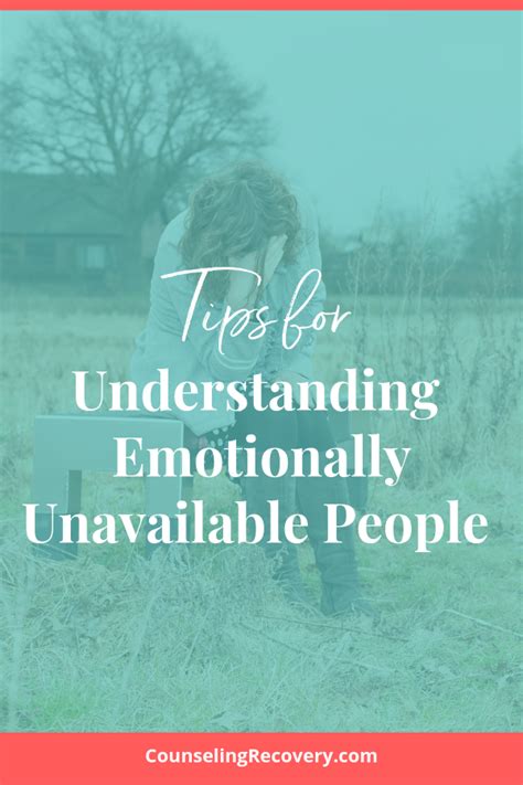 Understanding The Emotionally Unavailable Understanding The Emotionally Unavailable