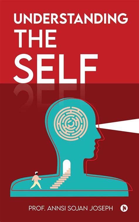 Understanding The Self Prof Annsi Sojan Joseph 9798889359906 Amazon Understanding The Self Prof Annsi Sojan Joseph 9798889359906 Amazon