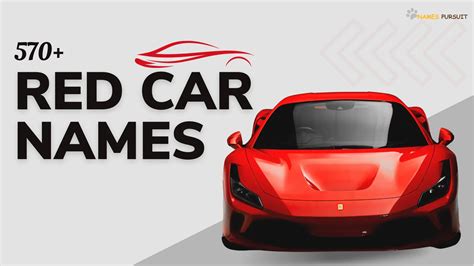 Unveiling The Secrets Of Cool Car Names For Red Cars