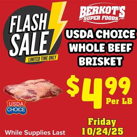 Usda Choice Whole Briskets Only 5 69 Per Lb All Day Long All Day Strong Limit 3 Pc Per Customer Super Brisket Sunday While Supplies Last Flash Sale Prices Are For
