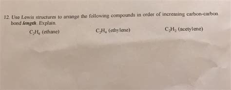 Use Lewis Structures To Arrange The Following Compounds In Order Of