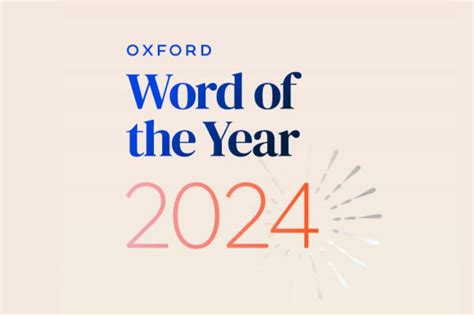 Voting Opens For Oxford Word Of The Year 2024 Oxford University Press