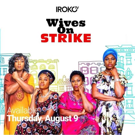 Watch Amp 39 Wives On Strike Amp 39 On Irokotv Tv Movies Nigeria Watch Amp 39 Wives On Strike Amp 39 On Irokotv Tv Movies Nigeria