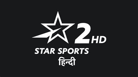 Watch Star Sports 2 Hindi Hd Live Tv Channel Streaming Online On