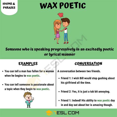 Wax Poetic Meaning What Does This Useful Idiom Mean 7Esl