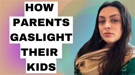 Ways Parent Gaslight Their Kids Youtube Ways Parent Gaslight Their Kids Youtube