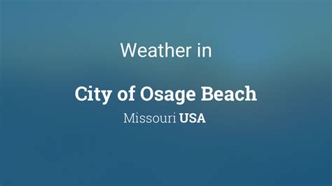Weather For City Of Osage Beach Missouri Usa Weather For City Of Osage Beach Missouri Usa