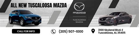 Welcome To Tuscaloosa Mazda Your Local Mazda Dealer In Al
