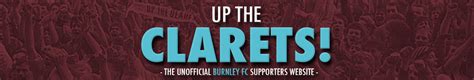 Welcome To Up The Clarets Uptheclarets