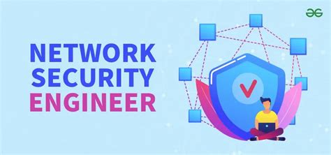 What Does A Network Security Engineer Do Including Their Typical Day At Work