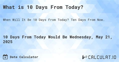 What Is 10 Days From Today Calculatio