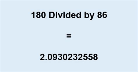 What Is 180 Divided By 2 With Remainder As Decimal Etc