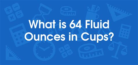 What Is 64 Fluid Ounces In Cups Convert 64 Fl Oz To Cup