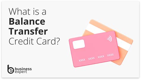 What Is A Balance Transfer Credit Card Business Expert