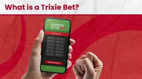 What Is A Trixie Bet Betting Types Explained Aceodds What Is A Trixie Bet Betting Types Explained Aceodds