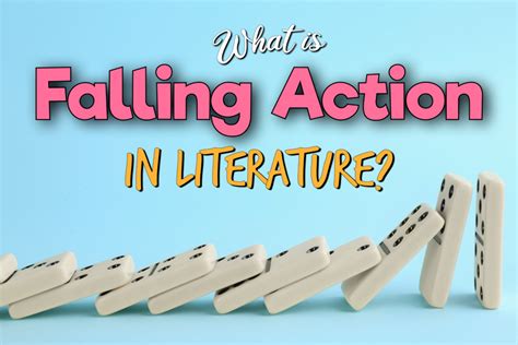 What Is Falling Action In Literature Definition Examples Of Falling
