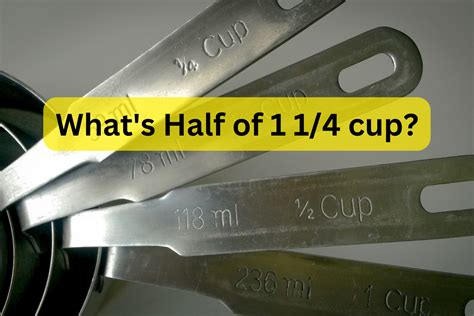 Half of 1 and 1/4 Cup Measurement