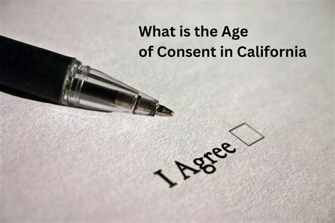 What Is The Age Of Consent In California Laws Amp Implications States Tale