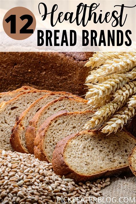 What Is The Healthiest Bread