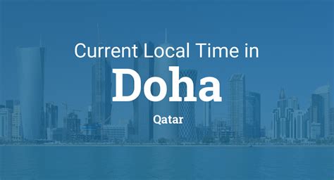 What Time Is It In Doha Qatar Right Now