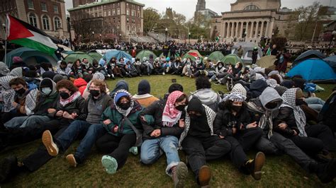 What To Know About The Campus Protests Over The Israel Hamas War The New York Times