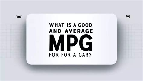 Whats a Good MPG: Essential Tips for Fuel-Efficient Driving