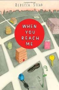 When You Reach Me By Rebecca Stead Book Summary Characters Lesson