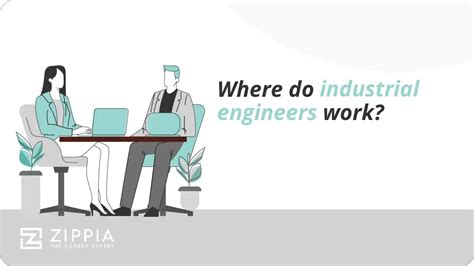 Where Do Industrial Engineers Work Zippia