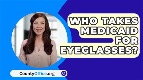 Who Takes Medicaid For Eyeglasses