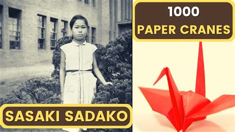 Who Was Sadako Sasaki And Her 1000 Paper Cranes Youtube Who Was Sadako Sasaki And Her 1000 Paper Cranes Youtube
