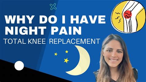 Why Do I Have Pain At Night After A Total Knee Replacement Tips And