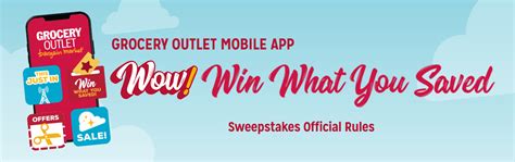 Win What You Saved Sweepstakes Monthly Grocery Outlet