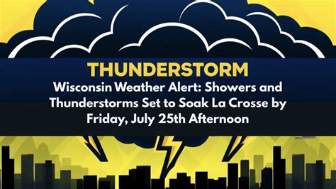 Wisconsin Weather Alert Showers And Thunderstorms Set To Soak La
