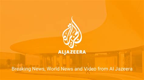 World News Al Jazeera
