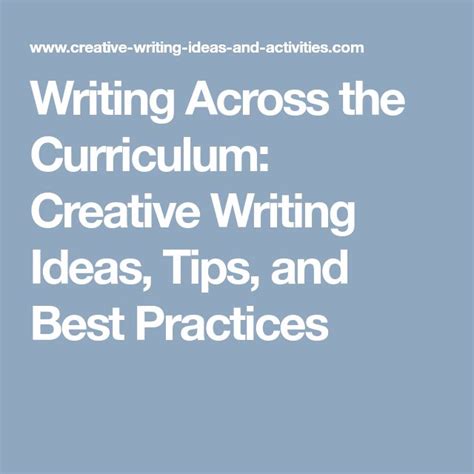 Writing Across The Curriculum Creative Writing Ideas Tips And Best
