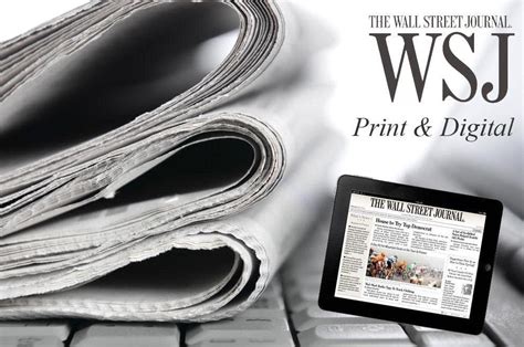 Wsj Print Edition Wsj Newspaper Wsj Digital Subscription