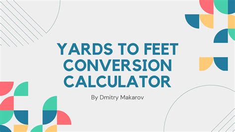 Yards To Feet Conversion Yd To Ft Inch Calculator Yards To Feet Conversion Yd To Ft Inch Calculator
