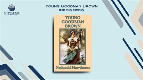 Young Goodman Brown Full Book Summary