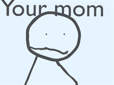 Your Mom Fandom
